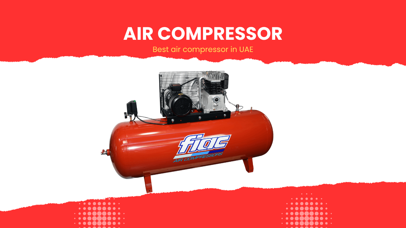 Best Air Compressors in UAE 2026 | Buying Guide, Types & Prices